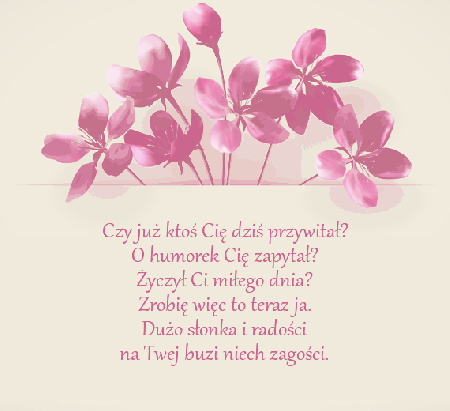 Czy już ktoś Cię dziś przywitał